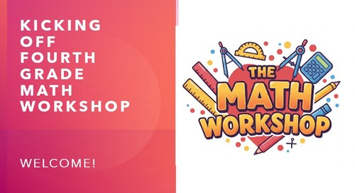 Preview of Kicking Off Fourth Grade Math from The Math Workshop