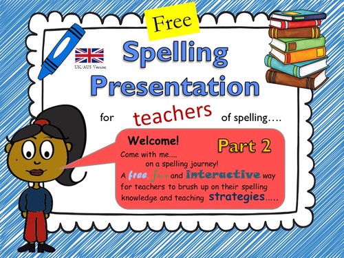 Preview of Spelling Strategies for Primary Teachers Part 2 UK/AUS Version