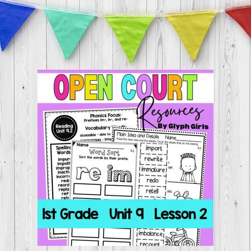 Open Court Reading 1st Grade Unit 9 Lesson 2 Resources by Glyph Girls