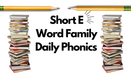 Preview of Daily Phonics: Short E Word Family Follow Along
