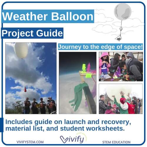 Weather Balloon Launch: STEM Engineering Project Guide