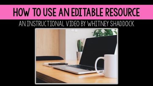 Preview of How to Use Editable Resources VIDEO