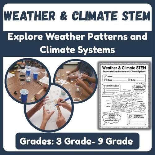 Weather & Climate STEM Project | Explore Weather Patterns & Climate Systems