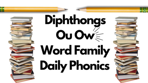 Preview of Daily Phonics: Diphthongs Ou Ow Follow Along