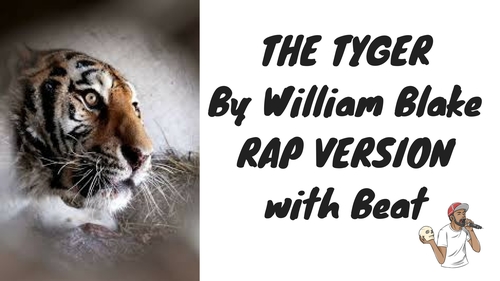 Preview of The Tyger by William Blake- Rap Version to beat with visuals.