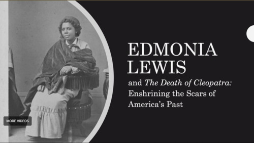 Preview of Video Lesson - Edmonia Lewis and The Death of Cleopatra | Art History