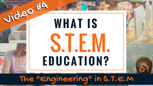 what-is-stem-education-part-four-the-engineering-in-s-t-e-m