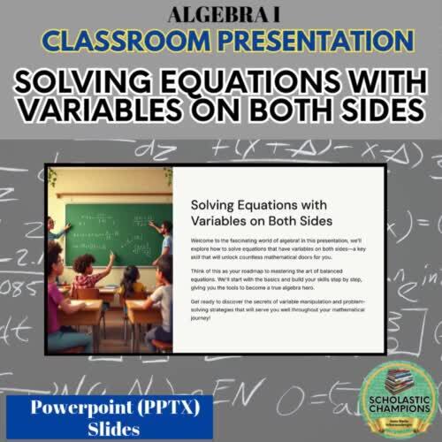 SOLVING EQUATIONS WITH VARIABLES ON BOTH SIDES * Powerpoint Presentation