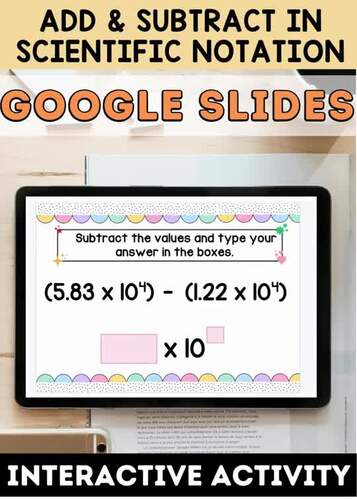 Adding and Subtracting in Scientific Notation | Google Slides | TPT