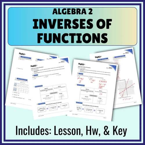 Inverses of Functions Guided Notes, Worksheets, Homewk 10th-12th Grade ...