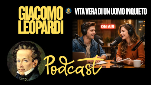 Preview of GIACOMO LEOPARDI LA VITA VERA DI UN UOMO INQUIETO PODCAST VIDEO