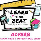 Adverb Chant Lyrics & Video by Learn to the Beat with Rita Malone