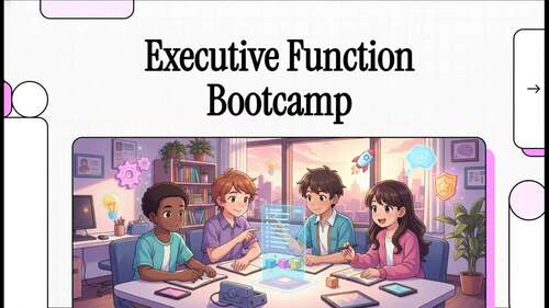 Executive Functioning Bootcamp | Lessons 6 to 10 | MINI BUNDLE | Grades 5-8