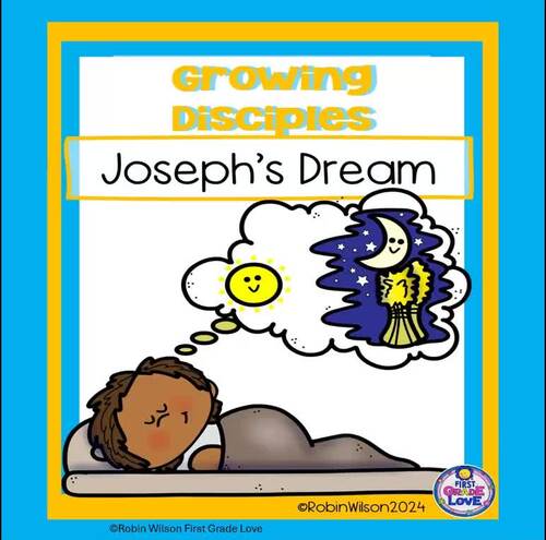 Joseph's Dream Bible Story by Robin Wilson First Grade Love | TPT