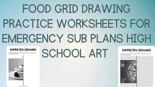 Food Grid Drawing Practice Worksheets for Emergency Sub Plans High ...