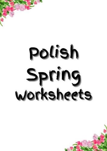 Polish Spring Worksheets Activity by Worksheet Whisperer | TPT