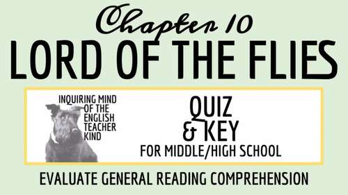 Lord of the Flies Chapter 10 Quiz and Answer Key (Printable) | TPT