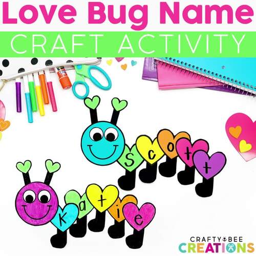 Love Bug Name Craft for Preschoolers - From ABCs to ACTs