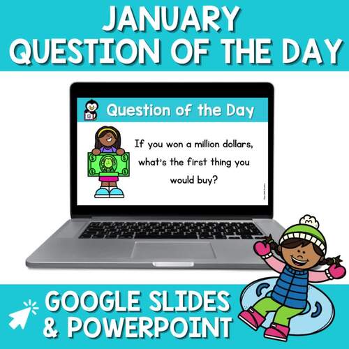 Winter January Question of the Day Morning Meeting Google Slides PowerPoint