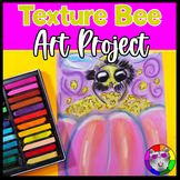 Element of Art Texture Art Lesson, Bee Close-Up Art Project