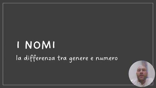 Preview of Video Lesson: Il Genere e il Numero in Italiano
