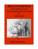 Alice in Wonderland ... and More! Video and Play Adaptatio