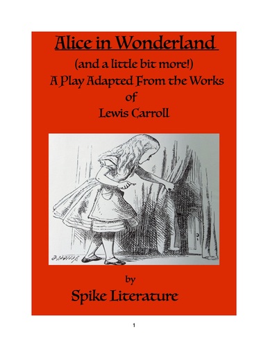 Preview of Alice in Wonderland ... and More! Video and Play Adaptation by Spike Literature