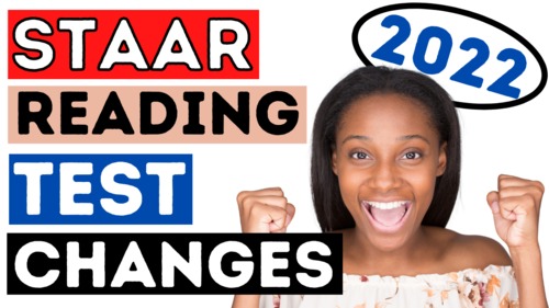 STAAR 2022 Reading Language Arts Changes by Custom Classroom by Angela