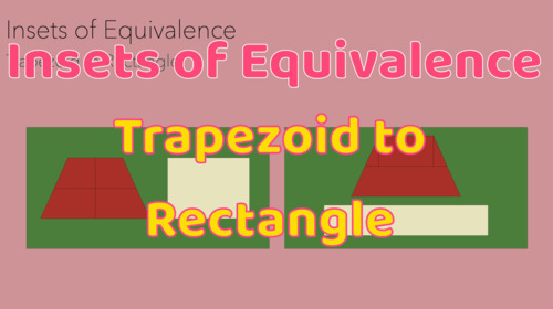 Preview of Montessori Insets of Equivalence: Trapezoid to Rectangle Presentation