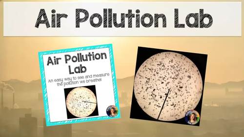 Air Pollution Lab by Science Lessons That Rock | TpT