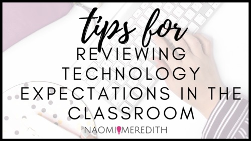 Preview of Reviewing Technology Expectations in the Classroom | The STEMTech Co Show