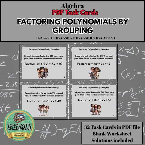 FACTORING POLYNOMIALS BY GROUPING * Algebra PDF Task Cards | TPT
