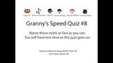 Granny's Speed Quiz #8