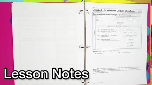 Solving Using the Quadratic Formula with Complex Solutions Notes and ...