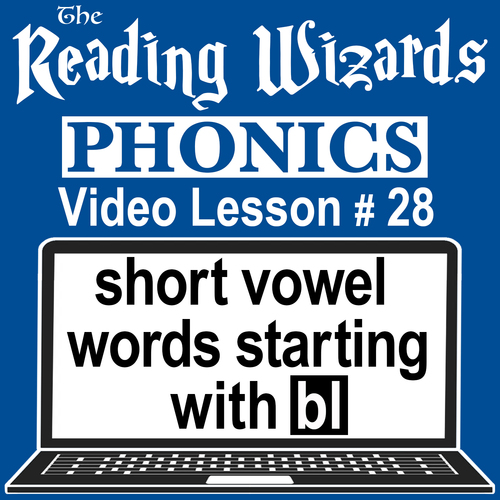 Preview of Phonics Video/Easel Lesson - Words Beginning With BL - Reading Wizards #28