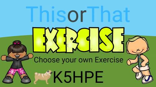 Preview of This or That #2, Choose Your Own Exercise, Kids Fitness Workout (9 Mins)