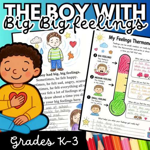 The Boy with Big Big Feelings Activities SEL Worksheets Emotions Book ...