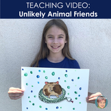 Teaching Video: Unlikely Animal Friends Art Project (w/dow