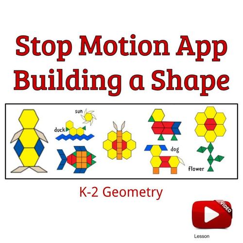 Preview of Math Activity Building a Shape - Video Lesson Using the Stop Motion iPad App