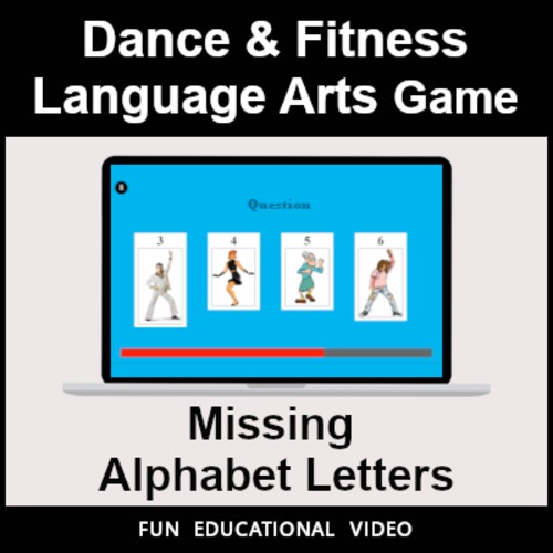Preview of Missing Alphabet Letters - Dance & Fitness ELA Game – Educational Fun Video