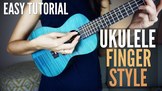 Lesson 1: How To Play Fingerstyle on Ukulele ~ EASY