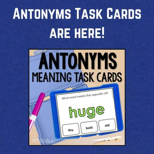 Antonyms Meaning Task Cards for Special Education Life Skills | TPT