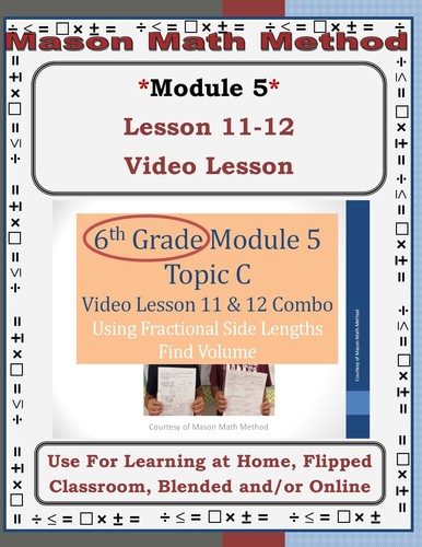 Preview of 6th Grade Math Mod 5 Video Lesson 11-12 Volume w/Fractional Edge Lengths & Cubes