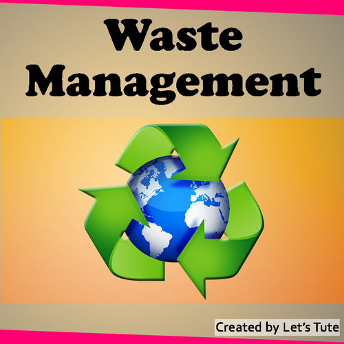 Waste Management Environmental Science by Letstute TPT