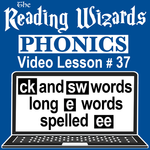 Preview of Phonics Video/Easel Lesson - CK & SW Words/EE words - Reading Wizards #37