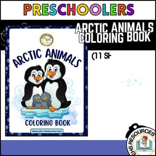 Arctic Animals Coloring Book for Preschool | Winter Fun Book by EHS ...