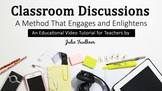 Classroom Discussions, Tips, Strategies, and Benefits, Vid