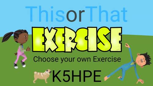 Preview of This or That #4, Choose Your Own Exercise, Kids Fitness Workout (9 Mins)
