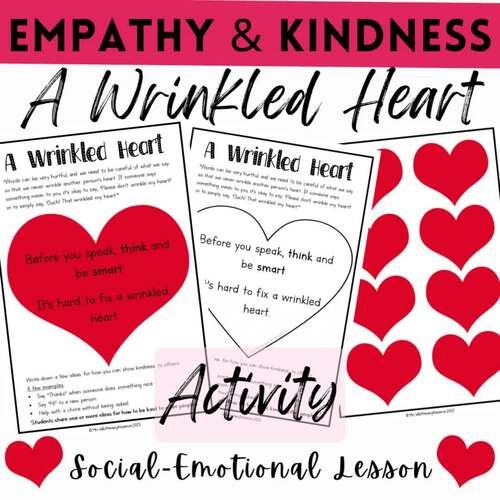 A Wrinkled Heart Empathy Kindness Lesson Plan Activity Heart
