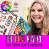 The BEST Advice and Tips for New Art Teachers Heading Into